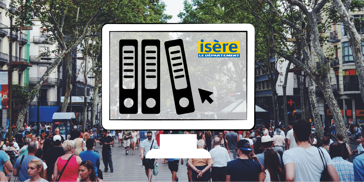 Département de l’Isère e-services aux citoyens et dématérialisation de documents