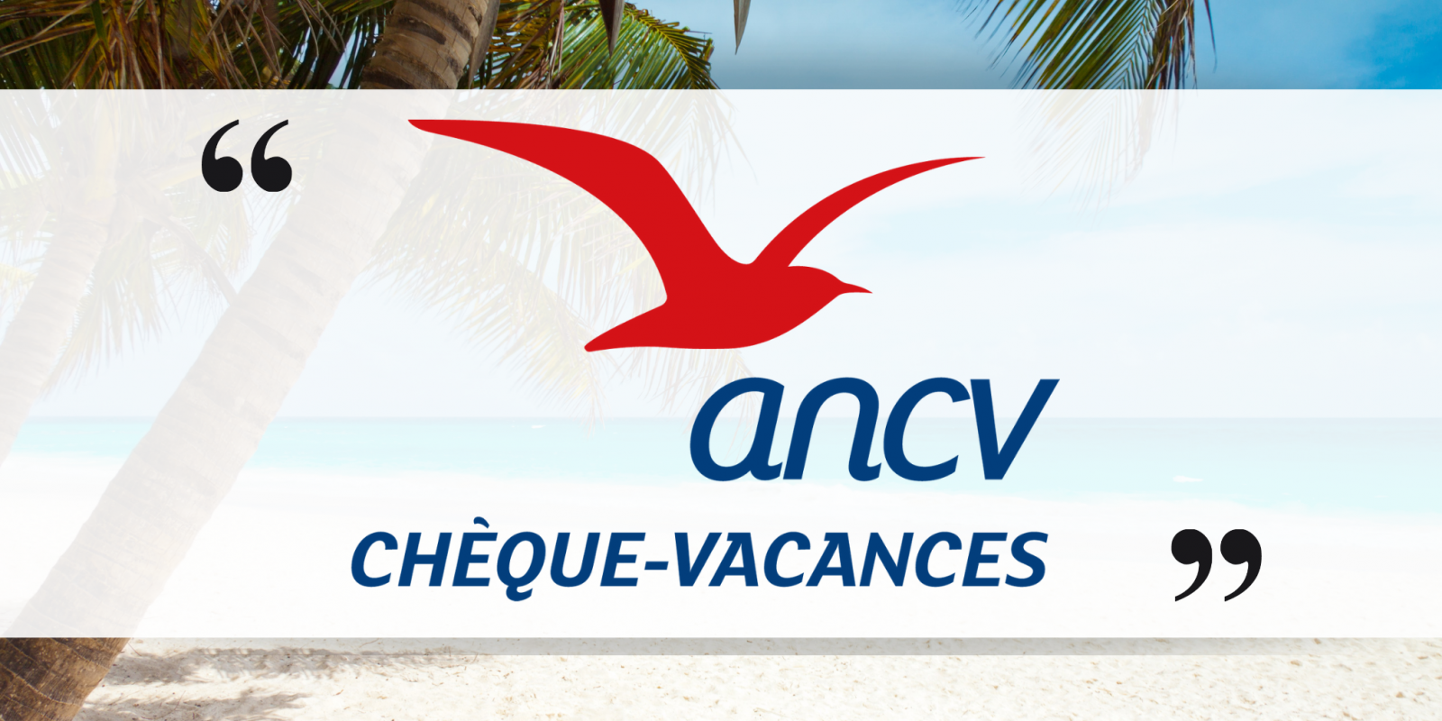 Numen produit les chèques-vacances de l'ANCV