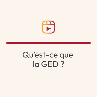 Vidéo - Qu'est-ce que la GED ?